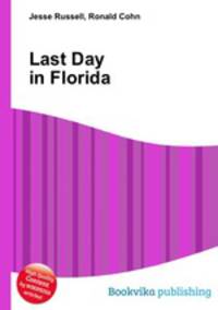 Last Day in Florida