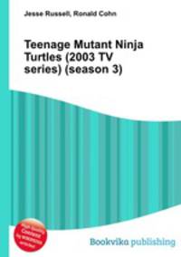 Teenage Mutant Ninja Turtles (2003 TV series) (season 3)