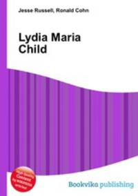 Lydia Maria Child