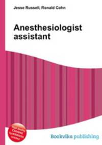 Anesthesiologist assistant