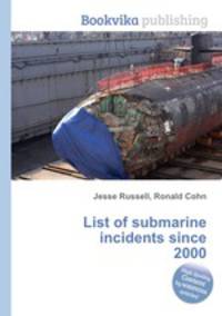 List of submarine incidents since 2000