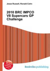 2010 BRC IMPCO V8 Supercars GP Challenge