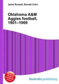Oklahoma A&M Aggies football, 1901–1909