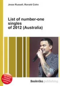 List of number-one singles of 2012 (Australia)