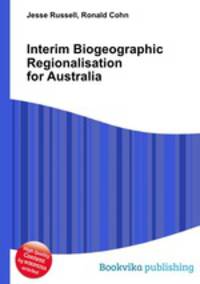 Interim Biogeographic Regionalisation for Australia