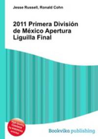 2011 Primera Division de Mexico Apertura Liguilla Final
