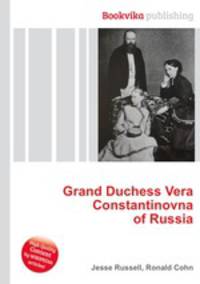 Grand Duchess Vera Constantinovna of Russia