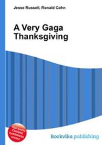 A Very Gaga Thanksgiving