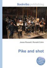 Pike and shot