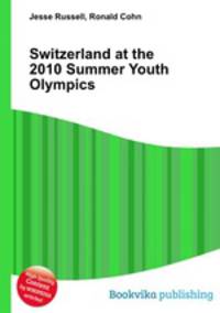 Switzerland at the 2010 Summer Youth Olympics
