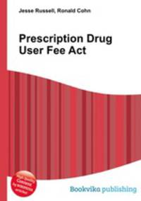 Prescription Drug User Fee Act