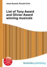 List of Tony Award and Olivier Award winning musicals