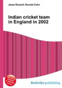 Indian cricket team in England in 2002