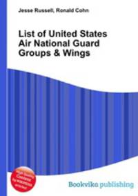 List of United States Air National Guard Groups & Wings