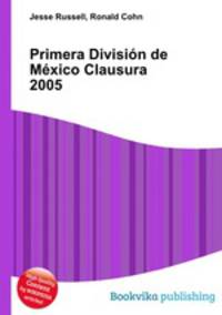 Primera Division de Mexico Clausura 2005