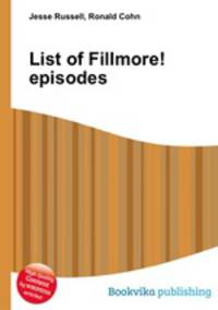 List of Fillmore! episodes