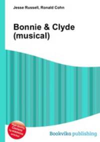 Bonnie & Clyde (musical)