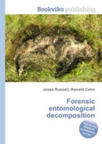 Forensic entomological decomposition