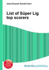 List of Super Lig top scorers
