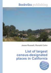 List of largest census-designated places in California
