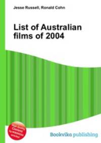 List of Australian films of 2004