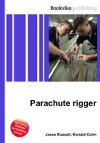 Parachute rigger