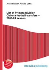 List of Primera Division Chilena football transfers – 2008-09 season