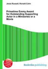 Primetime Emmy Award for Outstanding Supporting Actor in a Miniseries or a Movie