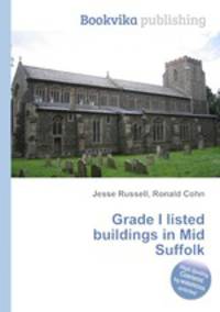 Grade I listed buildings in Mid Suffolk