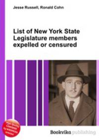 List of New York State Legislature members expelled or censured