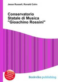 Conservatorio Statale di Musica "Gioachino Rossini"