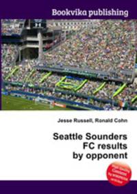 Seattle Sounders FC results by opponent