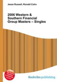 2006 Western & Southern Financial Group Masters – Singles