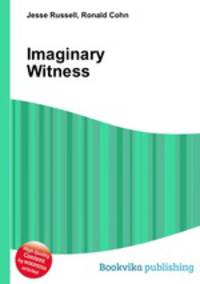Imaginary Witness