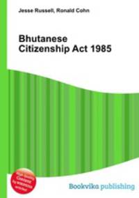 Bhutanese Citizenship Act 1985