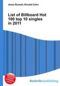 List of Billboard Hot 100 top 10 singles in 2011
