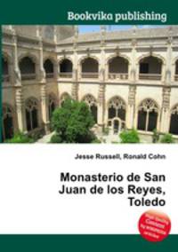 Monasterio de San Juan de los Reyes, Toledo