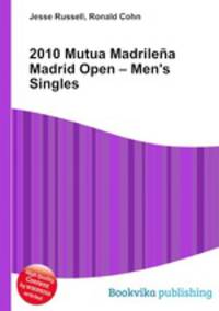 2010 Mutua Madrilena Madrid Open – Men