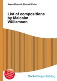 List of compositions by Malcolm Williamson