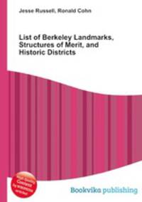List of Berkeley Landmarks, Structures of Merit, and Historic Districts