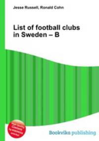 List of football clubs in Sweden – B