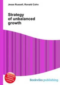 Strategy of unbalanced growth