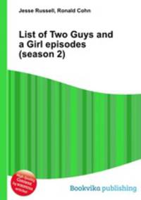 List of Two Guys and a Girl episodes (season 2)