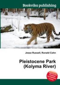 Pleistocene Park (Kolyma River)