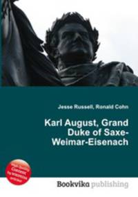 Karl August, Grand Duke of Saxe-Weimar-Eisenach