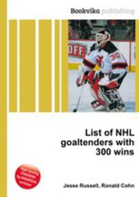 List of NHL goaltenders with 300 wins