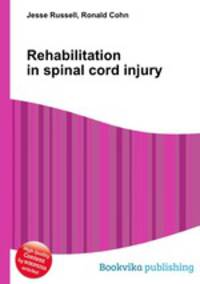 Rehabilitation in spinal cord injury
