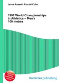 1997 World Championships in Athletics – Men
