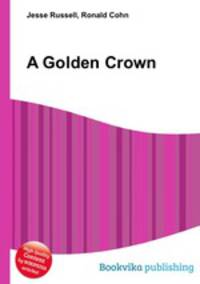 A Golden Crown