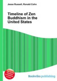 Timeline of Zen Buddhism in the United States